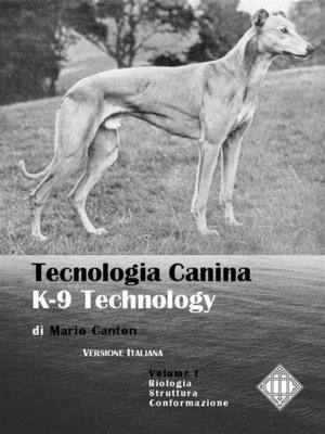 cover image of Tecnologia Canina. K-9 Technology. Volume 1
